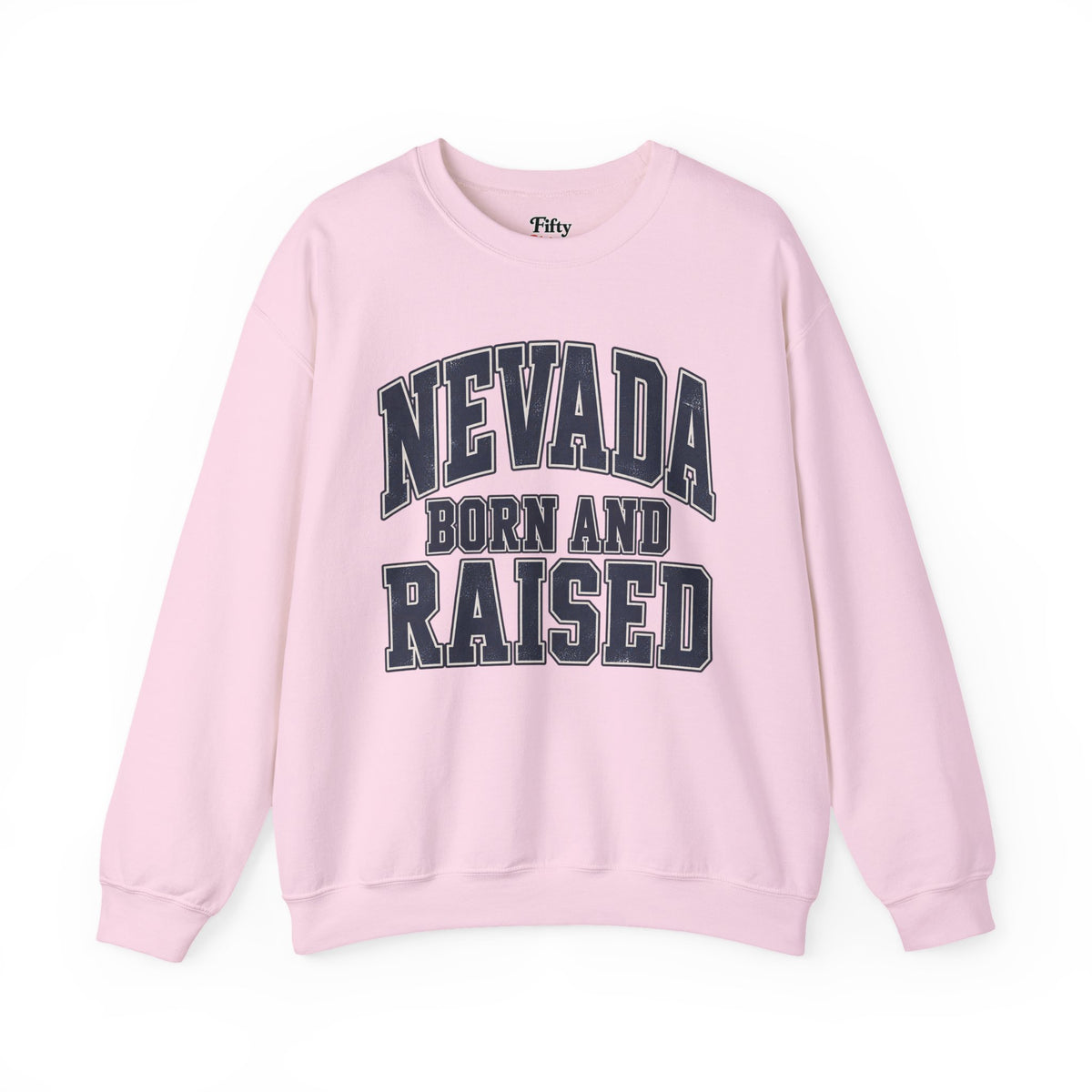 Nevada Born and Raised Unisex Crewneck Sweatshirt State Name Graphic