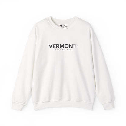 Vermont All State In God We Trust Unisex Crewneck Sweatshirt