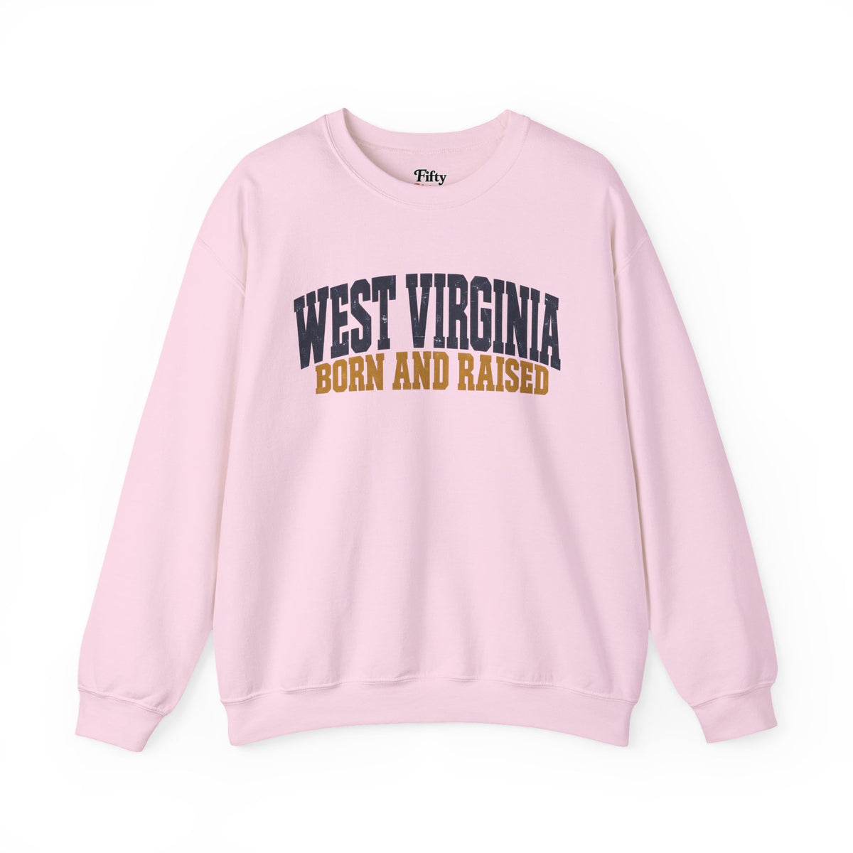 West Virginia Born and Raised Bold Workwear Unisex Sweatshirt Graphic