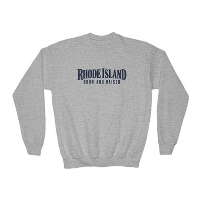 Rhode Island Born and Raised Premium Heritage Unisex Youth Crewneck Sweatshirt Graphic