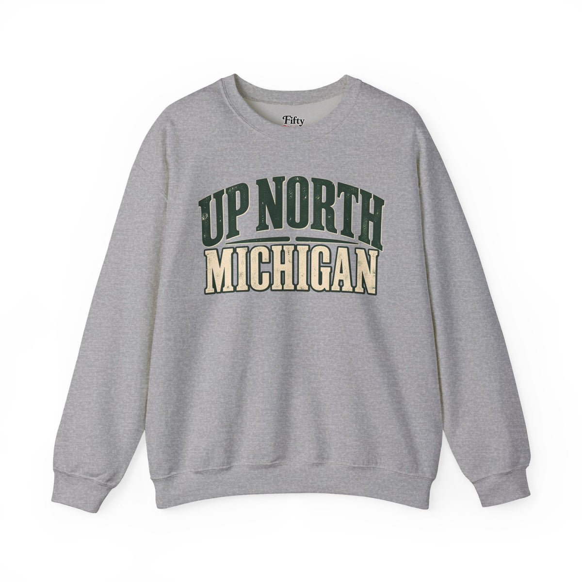 Up North Michigan Unisex Crewneck Sweatshirt State Name Graphic