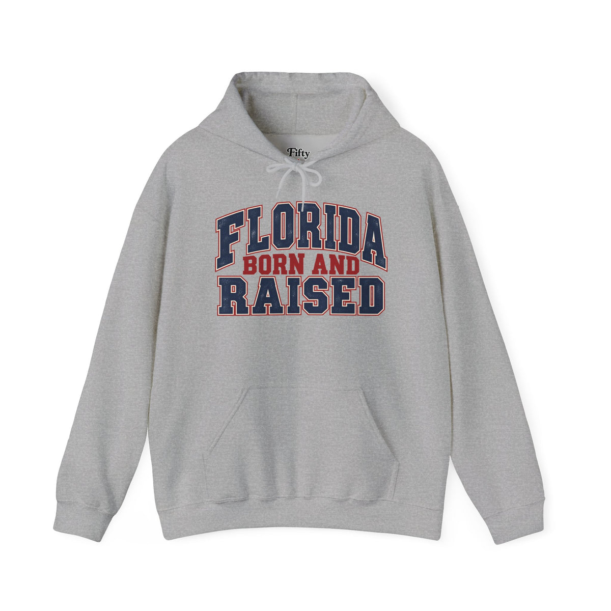 Florida Born and Raised Unisex Hoodie State Name Graphic