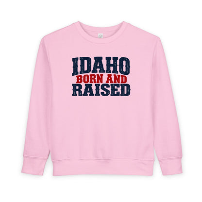 Idaho Born and Raised Bold Americana Unisex Toddler Sweatshirt