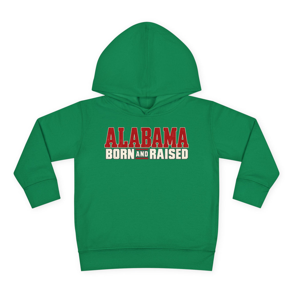 Alabama Born and Raised Premium Southern Streetwear Unisex Toddler Pullover Fleece Hoodie