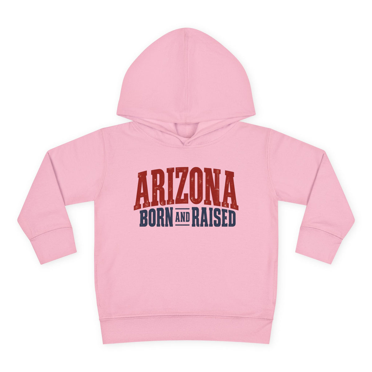 Arizona Born and Raised Classic Souvenir Unisex Toddler Pullover Fleece Hoodie