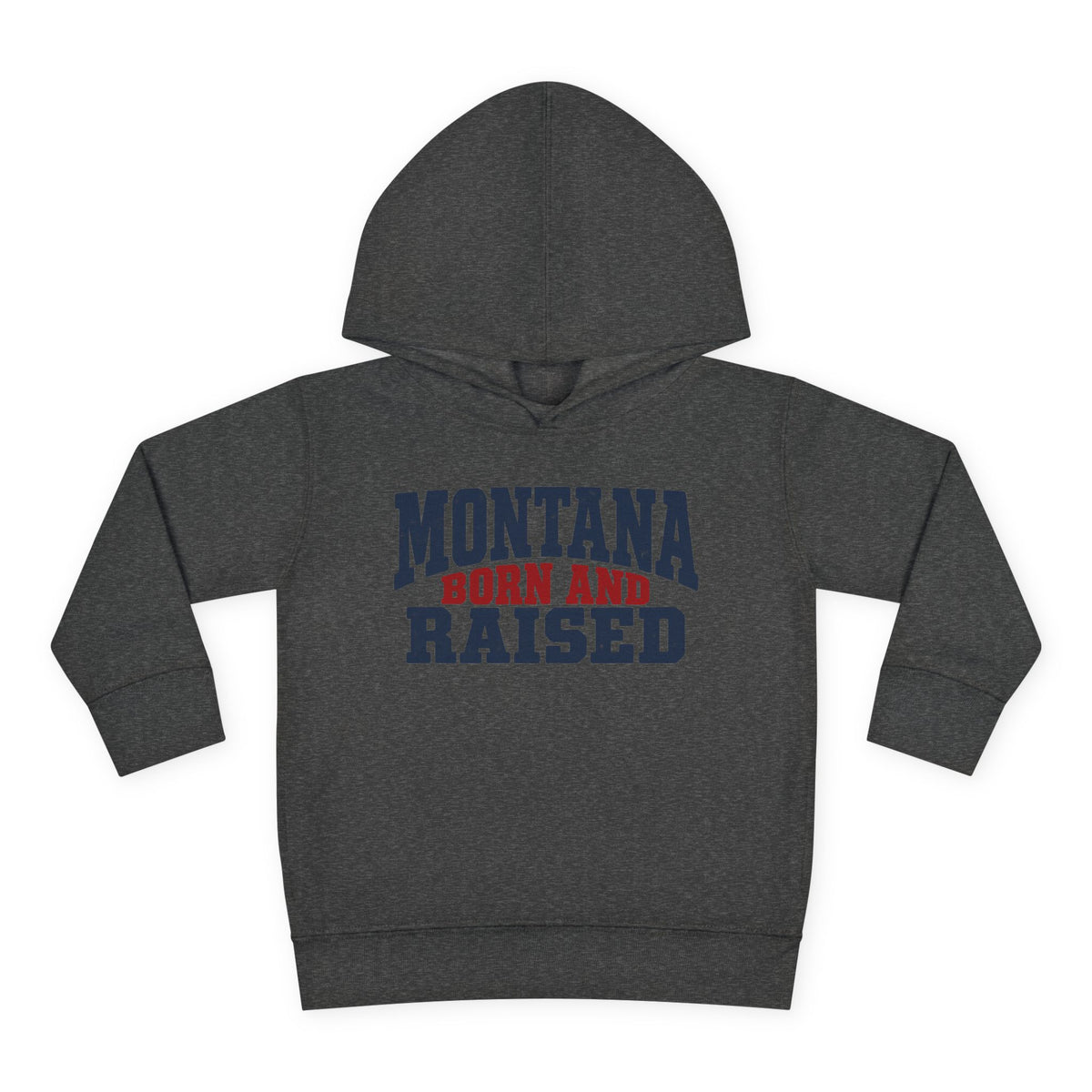 Montana Born and Raised Rustic Workwear Unisex Toddler Pullover Fleece Hoodie