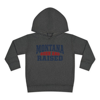 Montana Born and Raised Rustic Workwear Unisex Toddler Pullover Fleece Hoodie
