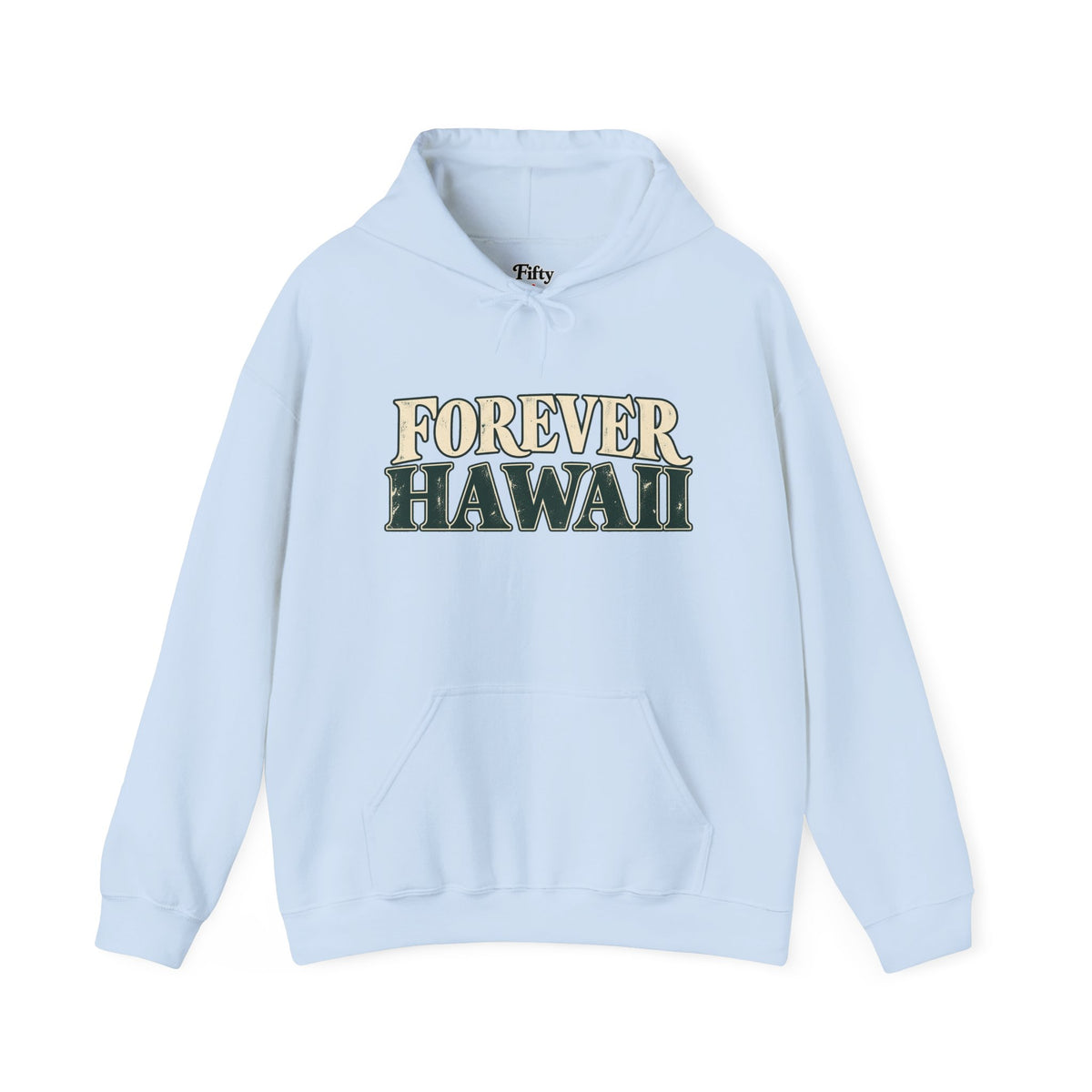 Forever Hawaii Unisex Hoodie State Name Graphic