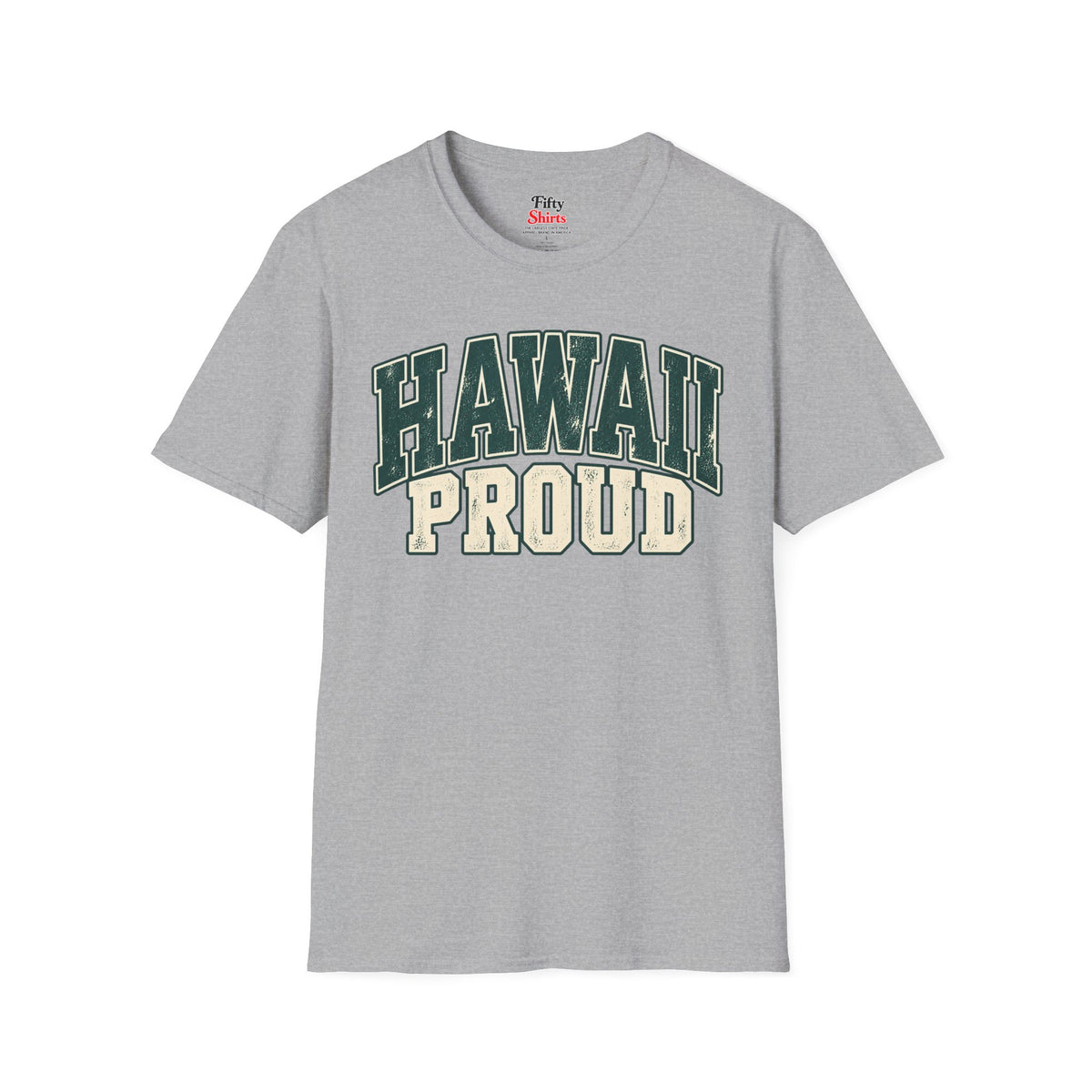 Hawaii Proud Unisex Softstyle T Shirt State Name Graphic Tee