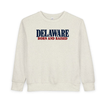 Delaware Born and Raised Premium Heritage Unisex Toddler Sweatshirt