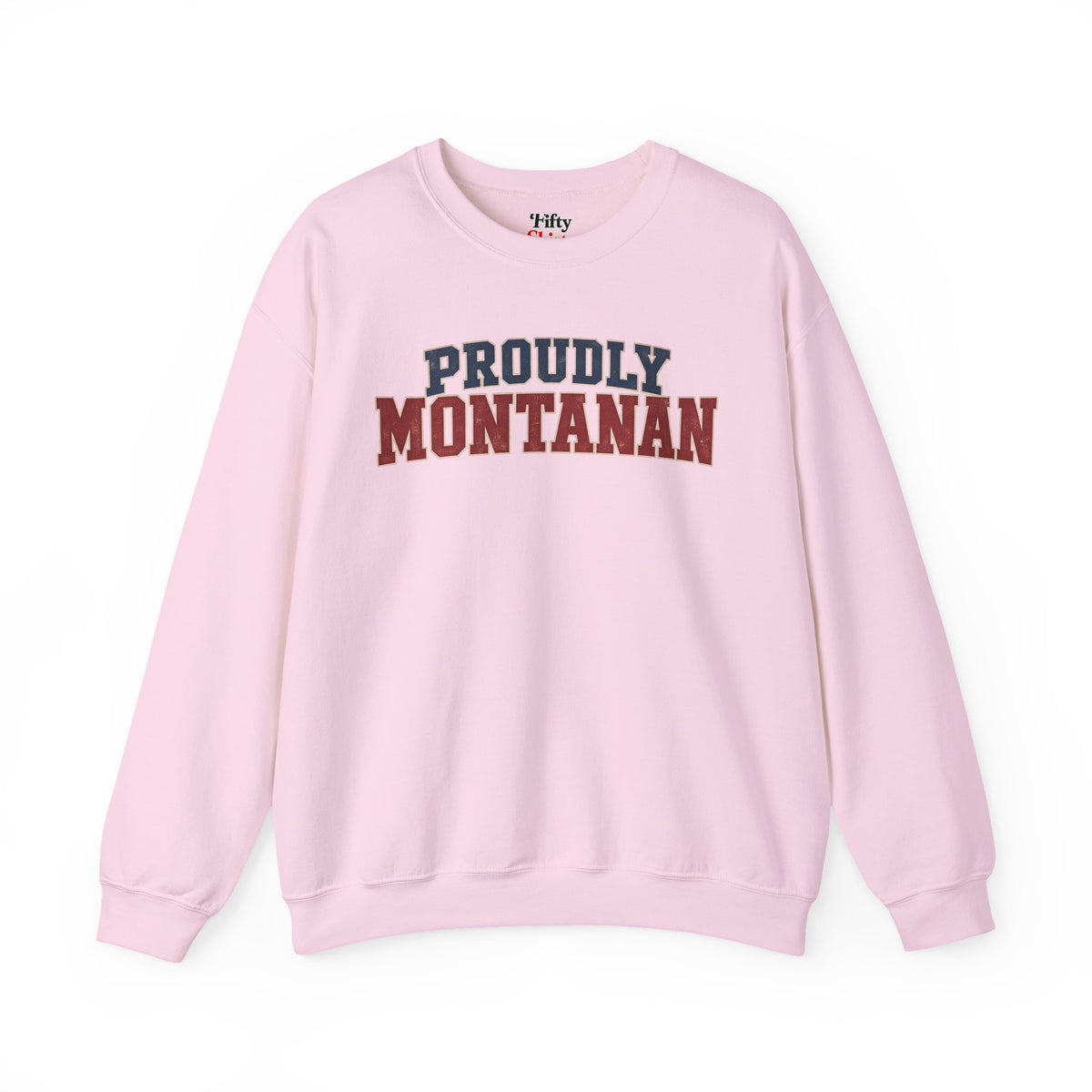 Proudly Montanan Montana Unisex Crewneck Sweatshirt State Name Graphic