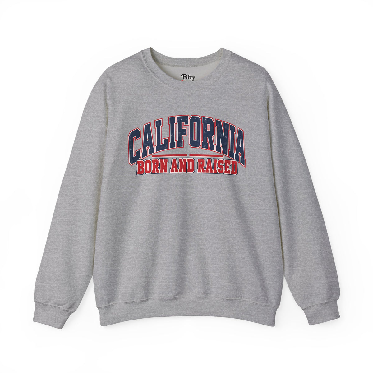 California Born and Raised Vintage Collegiate Unisex Sweatshirt Graphic