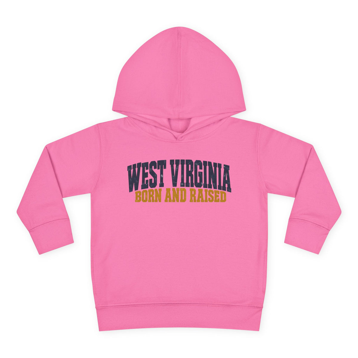 West Virginia Born and Raised Bold Workwear Unisex Toddler Pullover Fleece Hoodie