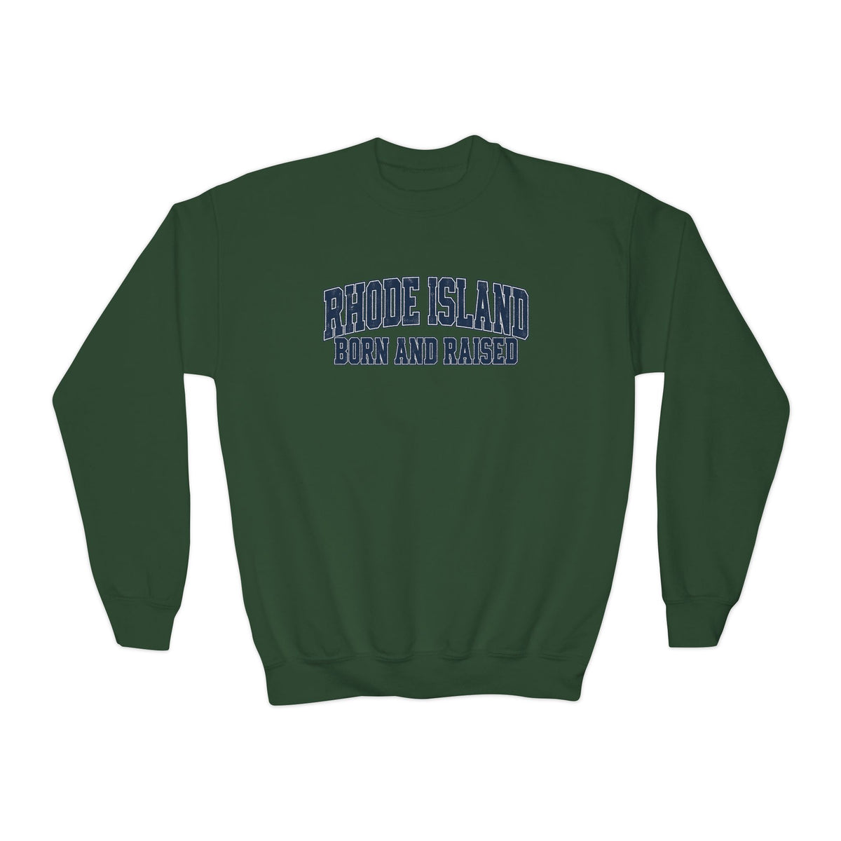 Rhode Island Born and Raised Vintage Collegiate Unisex Youth Crewneck Sweatshirt Graphic