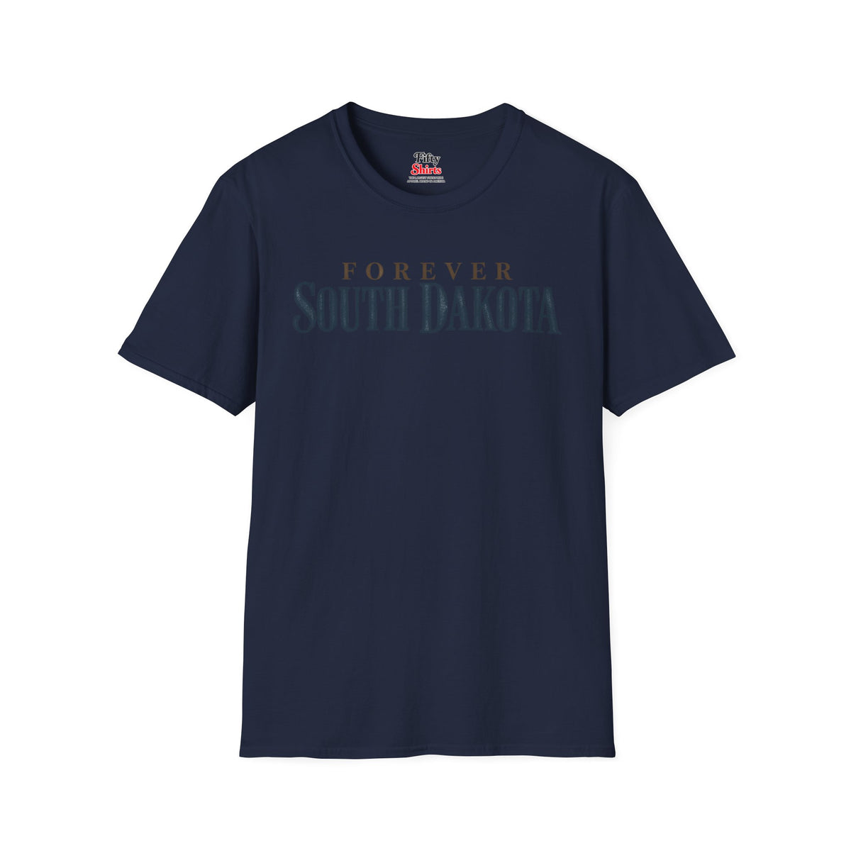 Forever South Dakota Unisex Softstyle T Shirt State Name Graphic Tee