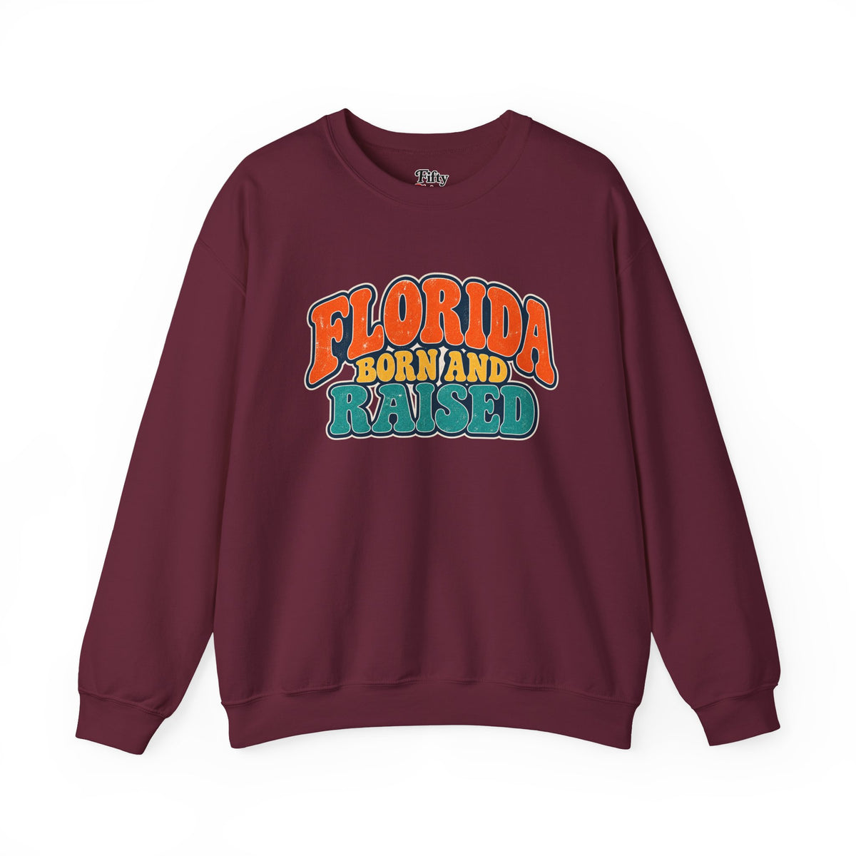 Florida Born and Raised Retro Sunshine State Unisex Sweatshirt Graphic