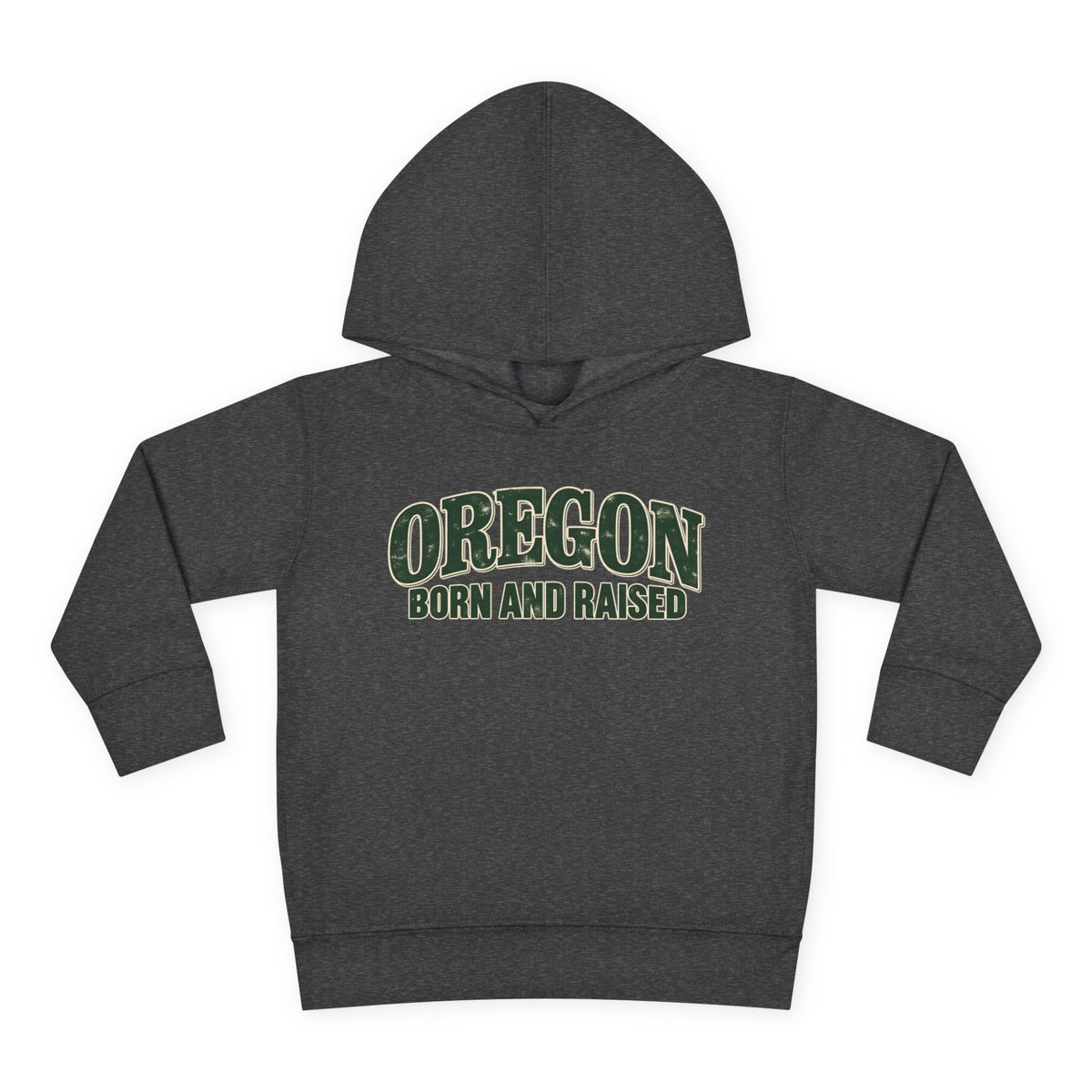 Oregon Born and Raised Classic Souvenir Unisex Toddler Pullover Fleece Hoodie