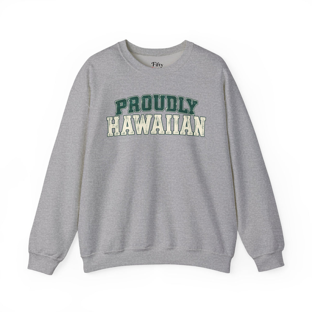 Proudly Hawaiian Hawaii Unisex Crewneck Sweatshirt State Name Graphic