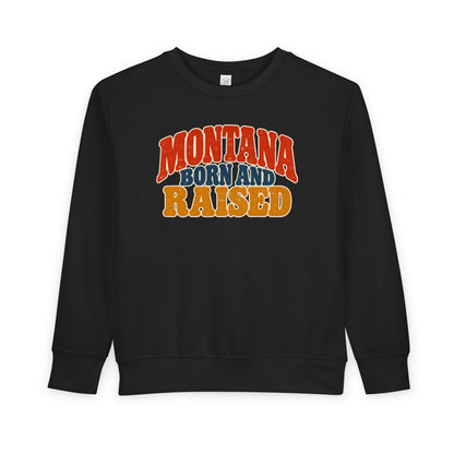 Montana Born and Raised Retro 1970s Unisex Toddler Sweatshirt Graphic