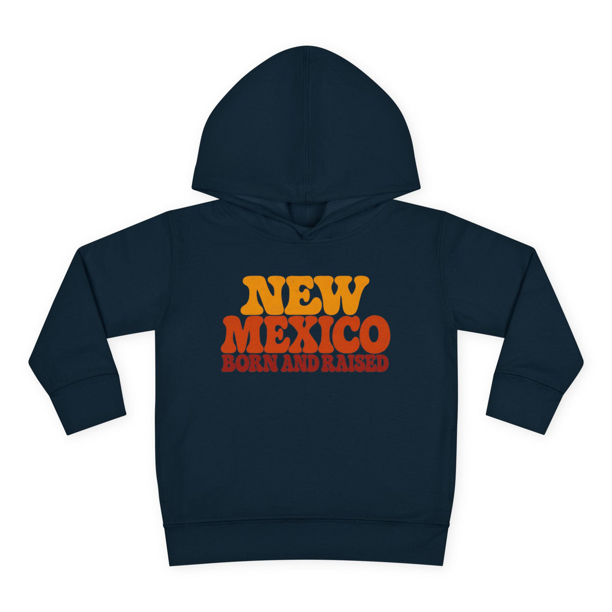 New Mexico Born and Raised 1970s Retro Unisex Toddler Pullover Fleece Hoodie