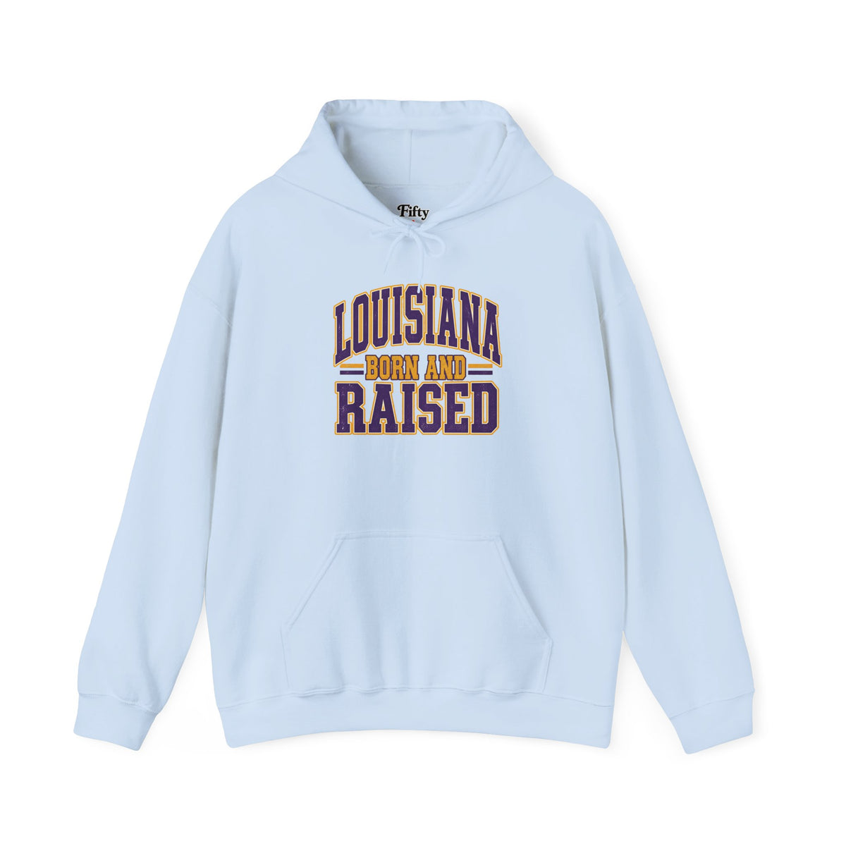 Louisiana Born and Raised Unisex Hoodie State Name Graphic