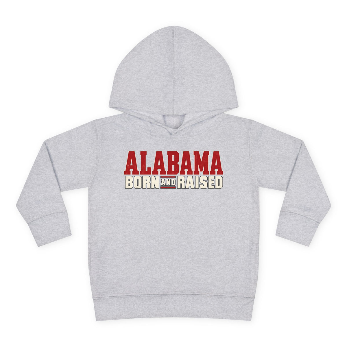 Alabama Born and Raised Premium Southern Streetwear Unisex Toddler Pullover Fleece Hoodie