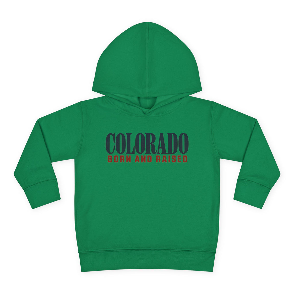 Colorado Born and Raised Premium Mountain Lifestyle Unisex Toddler Pullover Fleece Hoodie