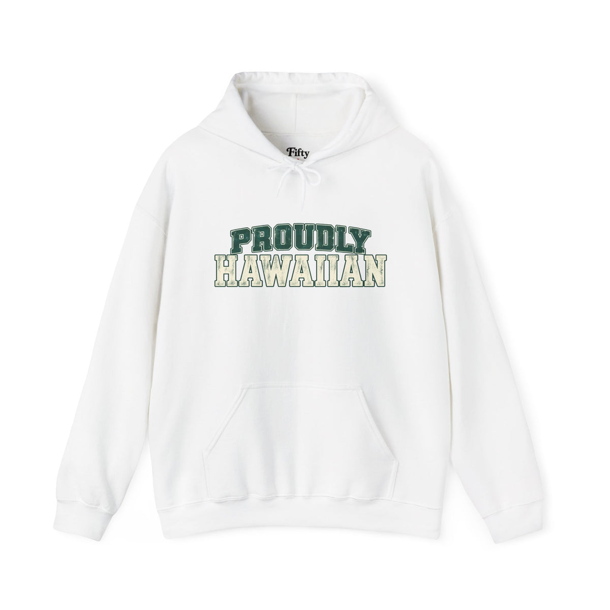 Proudly Hawaiian Hawaii Unisex Hoodie State Name Graphic