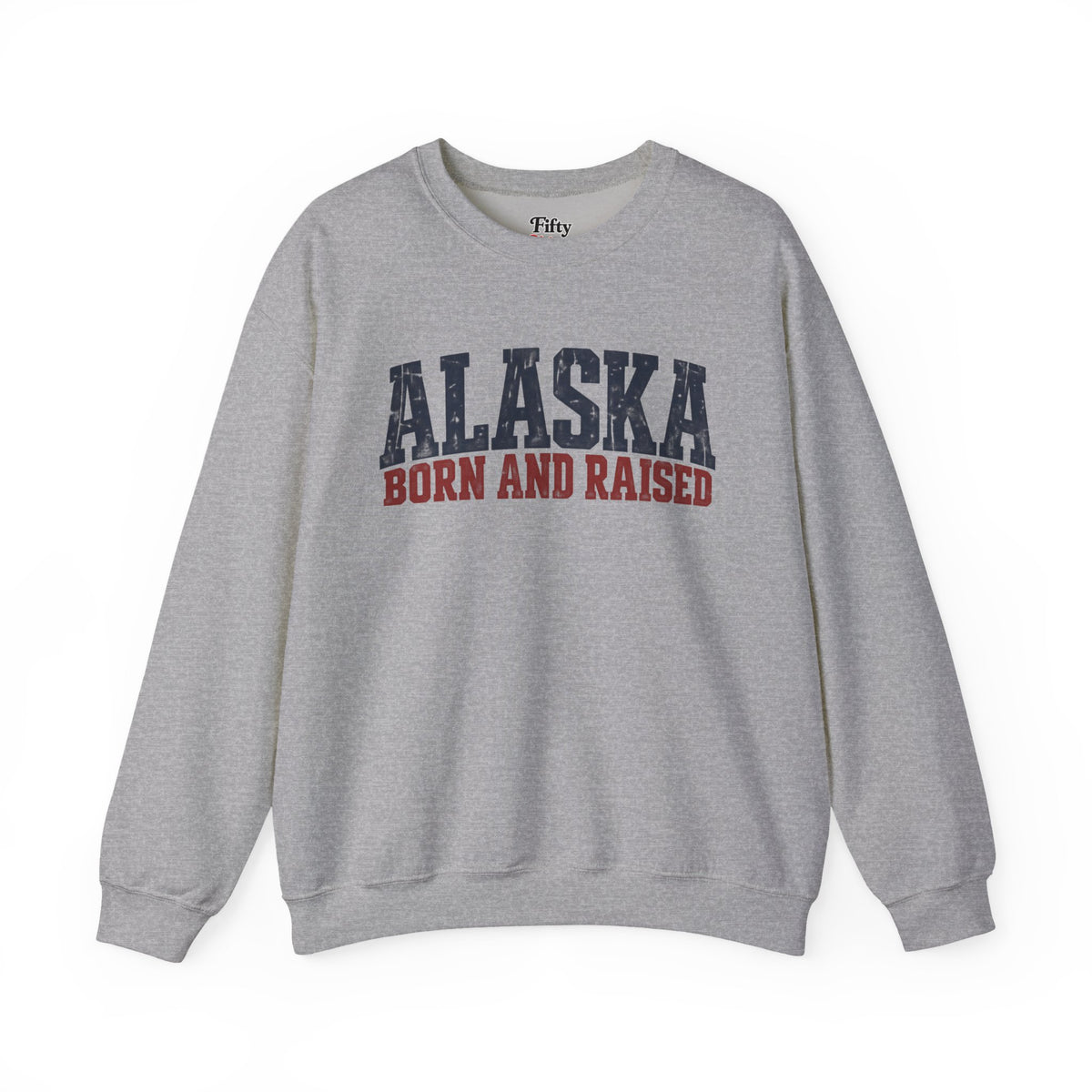 Alaska Born and Raised Bold Northern Workwear Unisex Sweatshirt Graphic