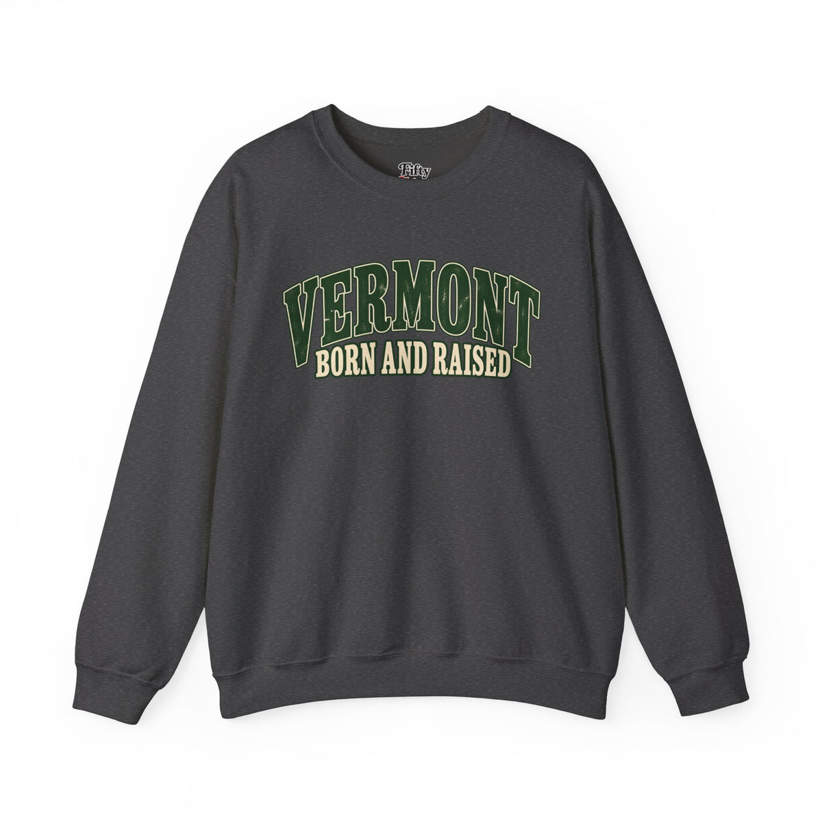 Vermont Born and Raised Old-School Souvenir Unisex Sweatshirt Graphic