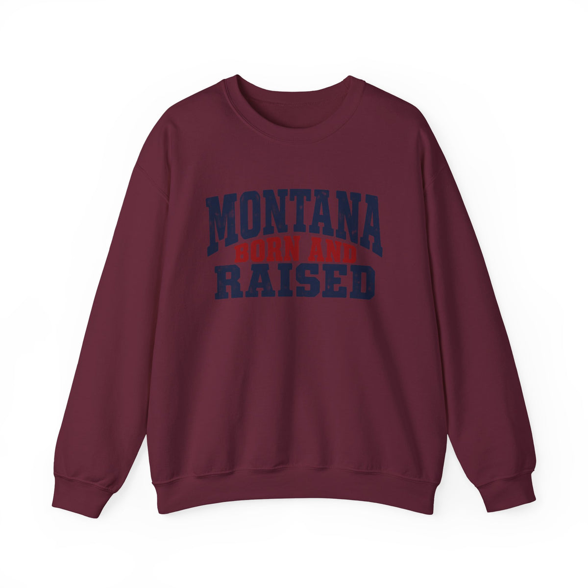 Montana Born and Raised Rustic Workwear Unisex Sweatshirt Graphic