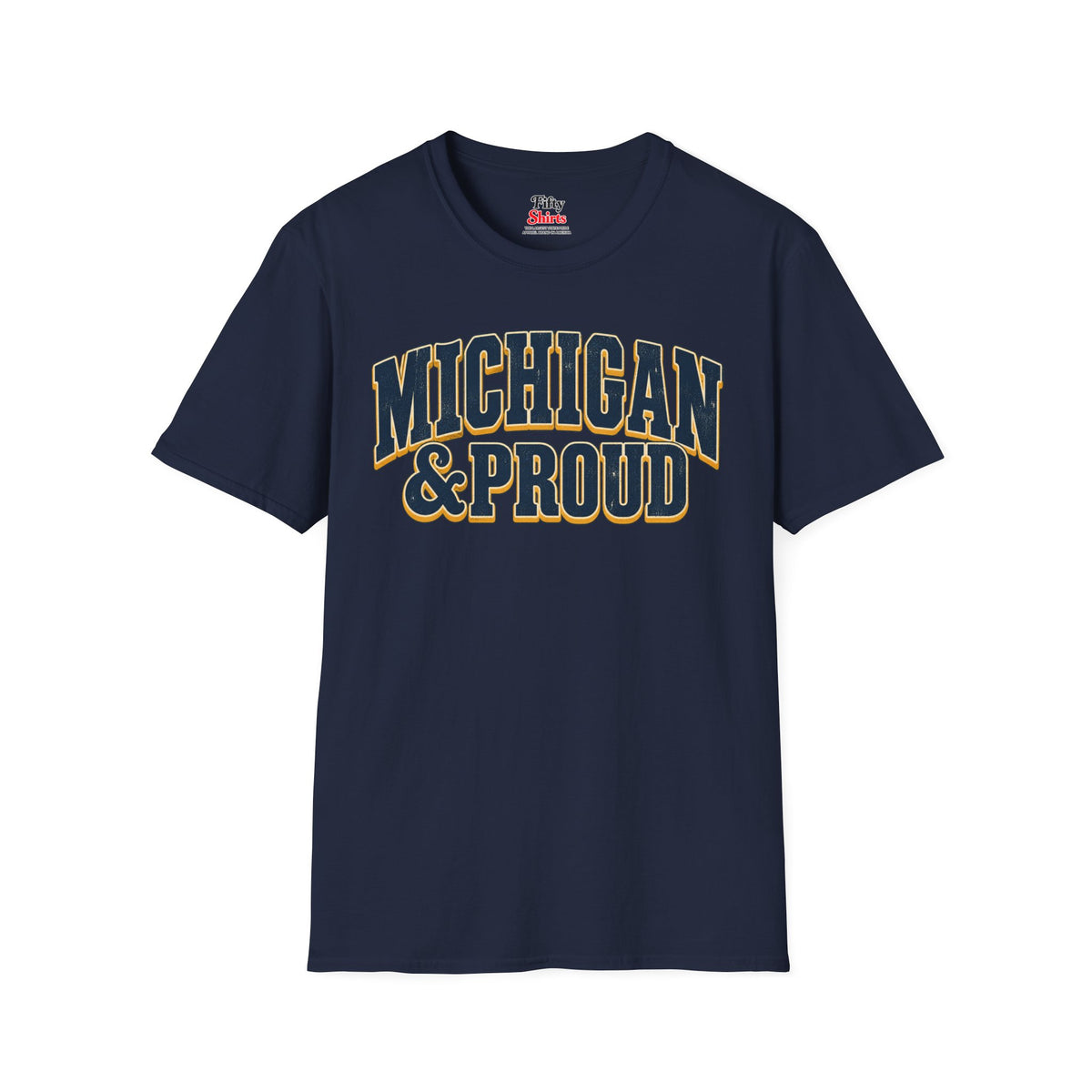 Michigan and Proud Unisex Softstyle T Shirt State Name Graphic Tee