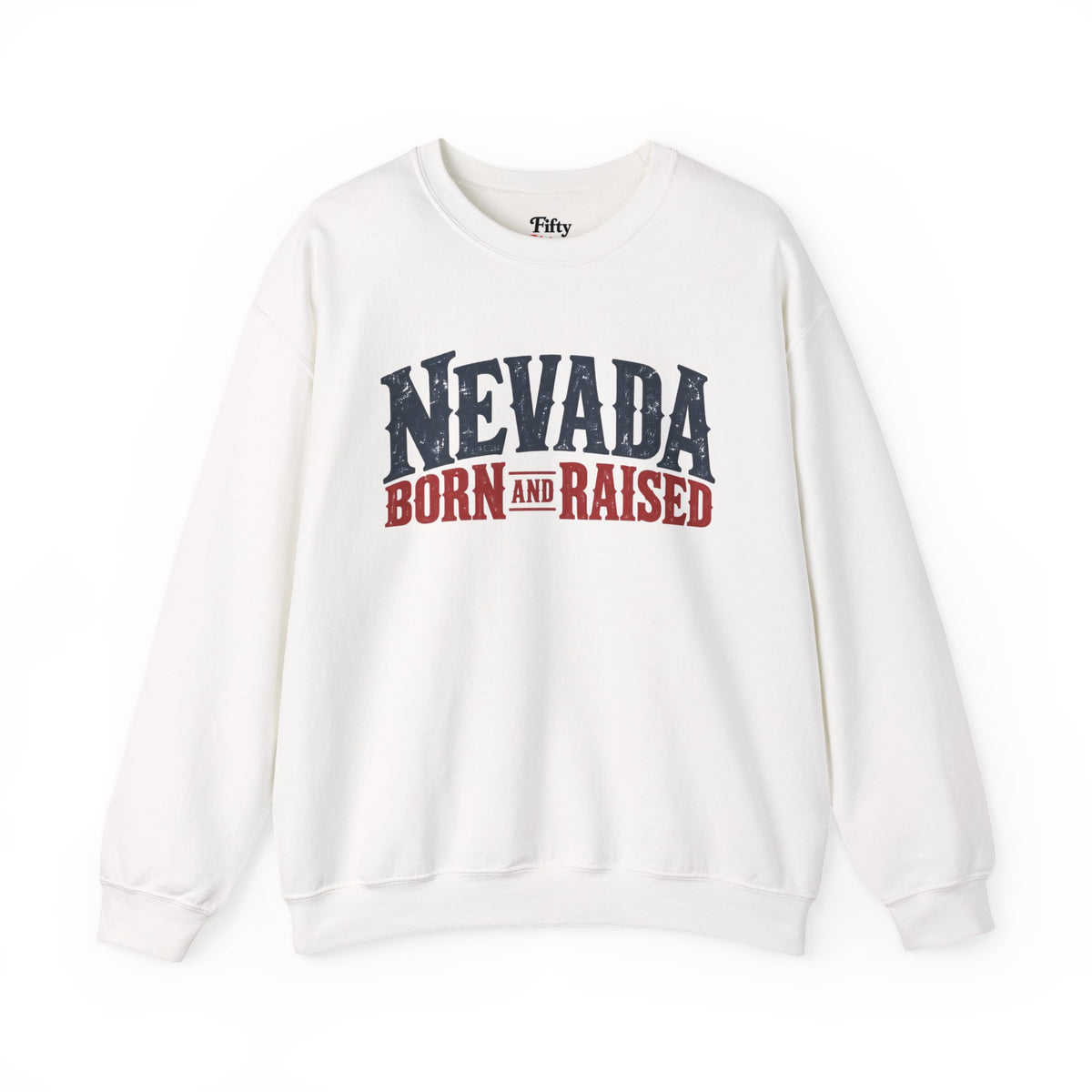 Nevada Born and Raised Classic Ranchwear Unisex Sweatshirt Graphic