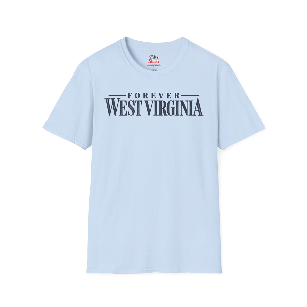 Forever West Virginia Unisex Softstyle T Shirt State Name Graphic Tee