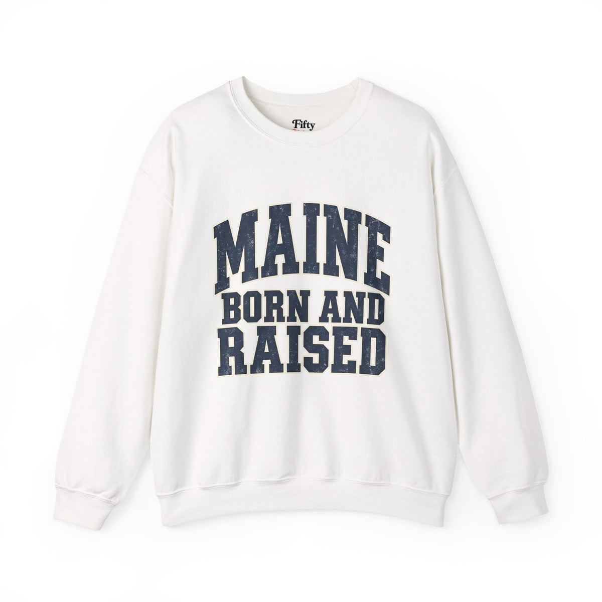 Maine Born and Raised Bold Athletic Unisex Sweatshirt Graphic