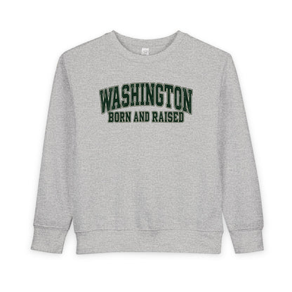 Washington Born and Raised Classic Collegiate Unisex Toddler Sweatshirt