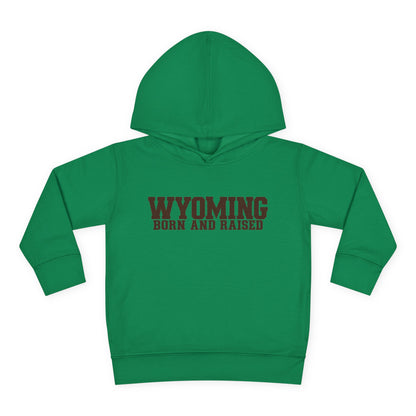 Wyoming Born and Raised Minimal Western Unisex Toddler Pullover Fleece Hoodie