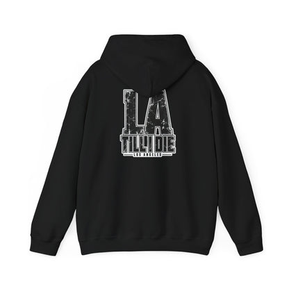 Los Angeles Till I Die Unisex Hoodie Graphic