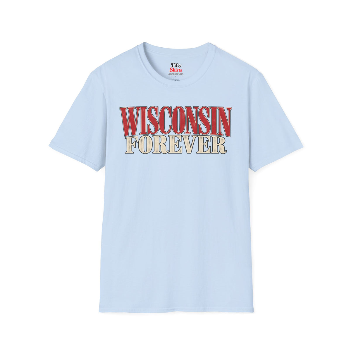 Wisconsin Forever Unisex Softstyle T Shirt State Name Graphic Tee