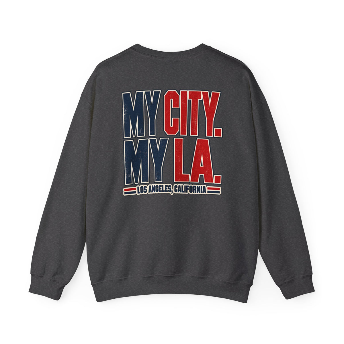 My City My LA Los Angeles Unisex Crewneck Sweatshirt Graphic