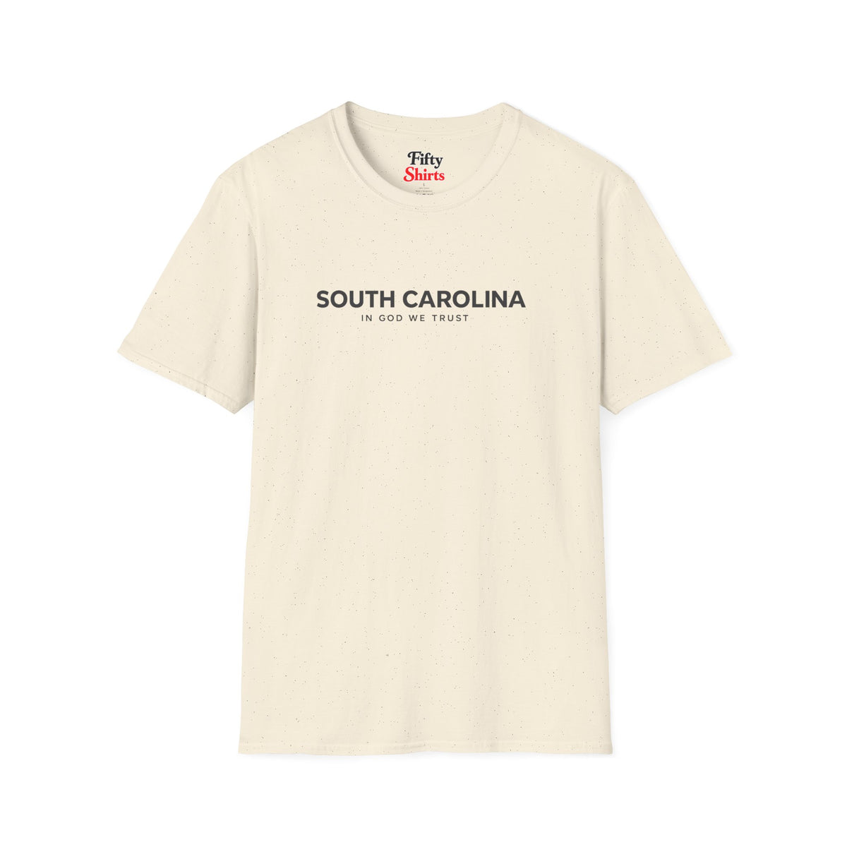 South Carolina All State In God We Trust Front Design Unisex Everyday Tee
