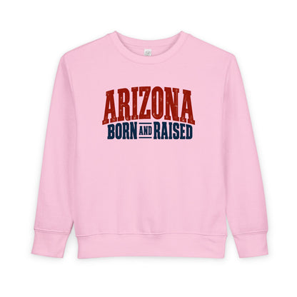Arizona Born and Raised Classic Souvenir Unisex Toddler Sweatshirt