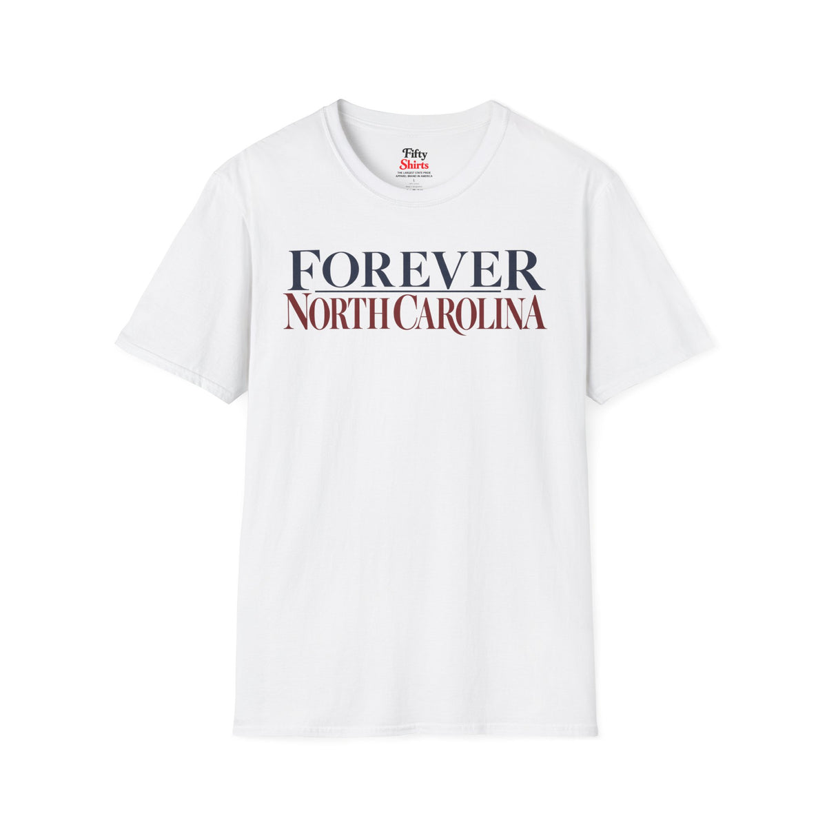 Forever North Carolina Unisex Softstyle T Shirt State Name Graphic Tee