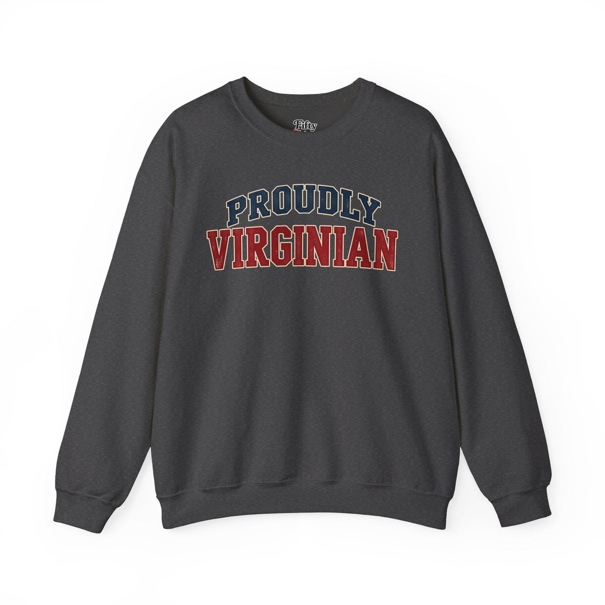 Proudly Virginian Virginia Unisex Crewneck Sweatshirt State Name Graphic