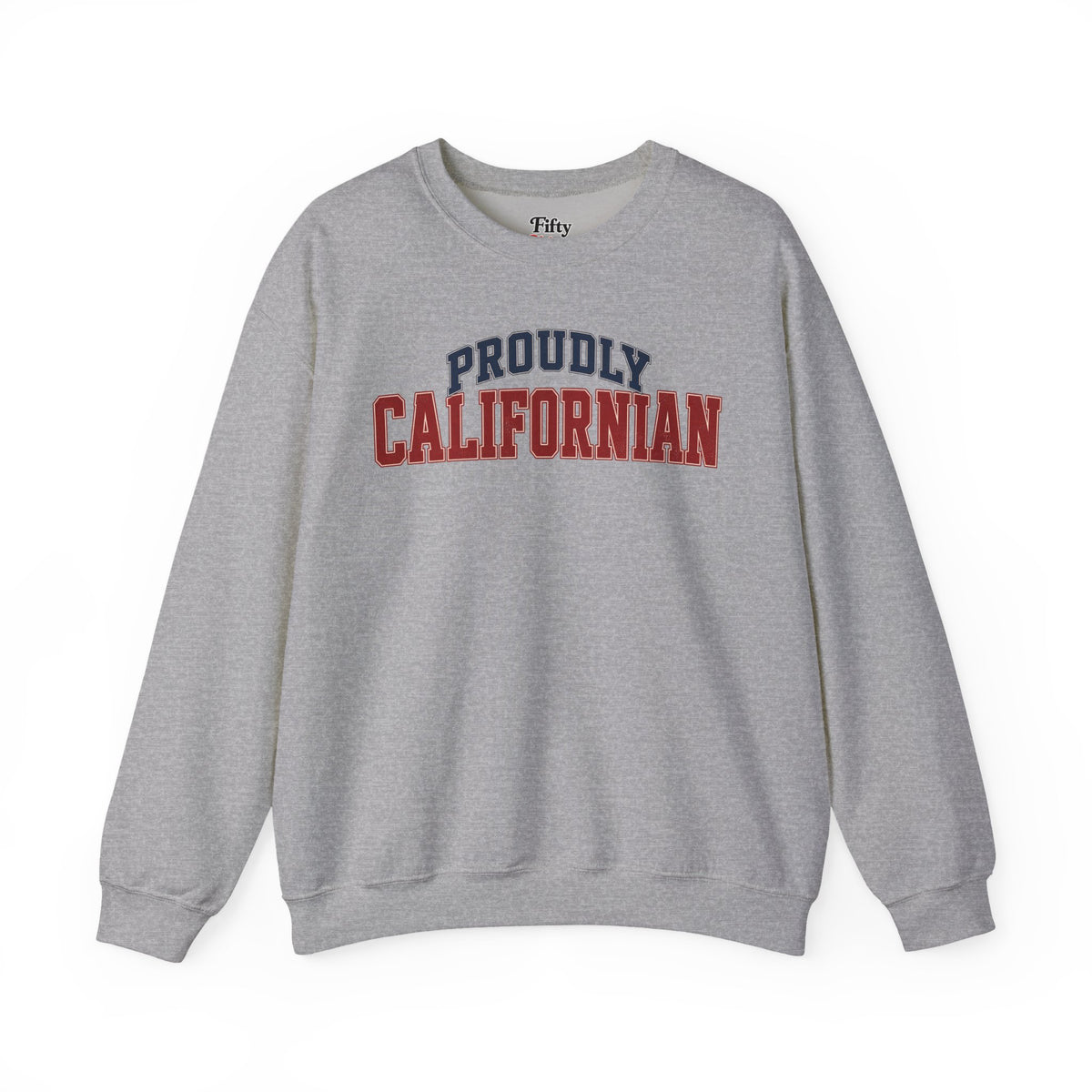 Proudly Californian California Unisex Crewneck Sweatshirt State Name Graphic
