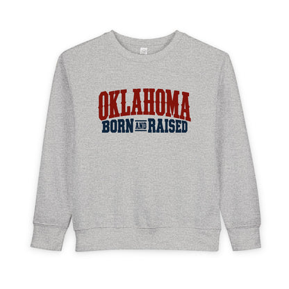 Oklahoma Born and Raised Classic Western Souvenir Unisex Toddler Sweatshirt