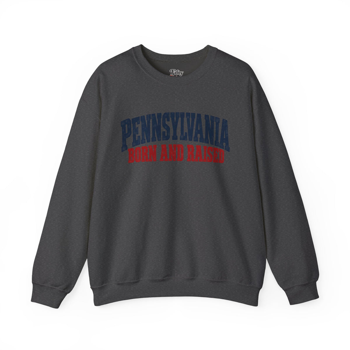 Pennsylvania Born and Raised Vintage Americana Unisex Sweatshirt Graphic