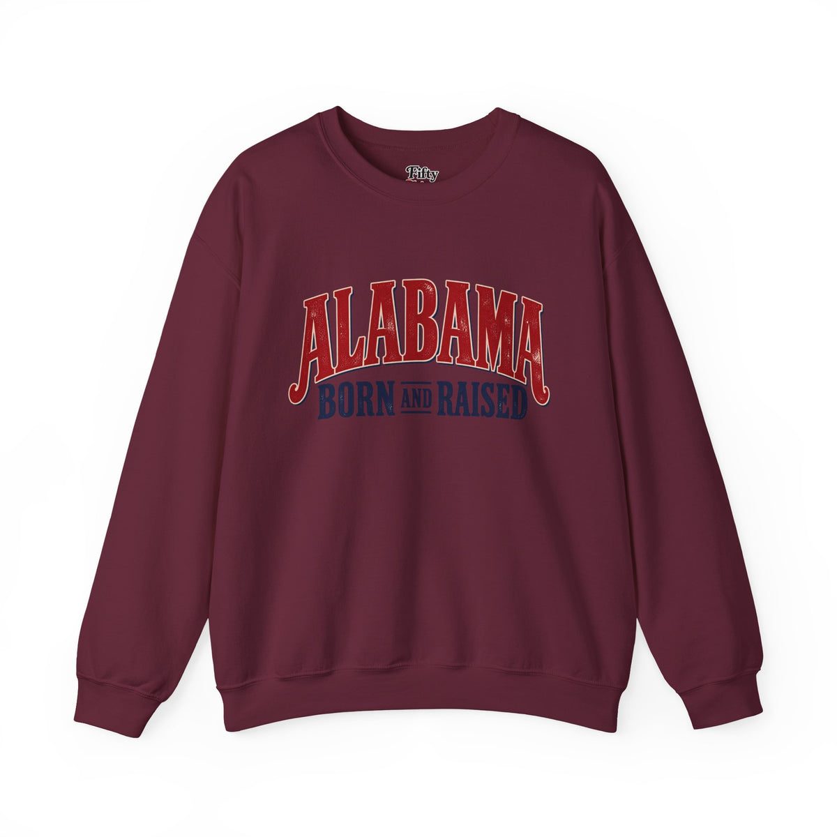 Alabama Born and Raised Vintage Sign Unisex Sweatshirt Graphic