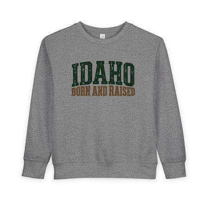 Idaho Born and Raised Pacific Northwest Heritage Unisex Toddler Sweatshirt