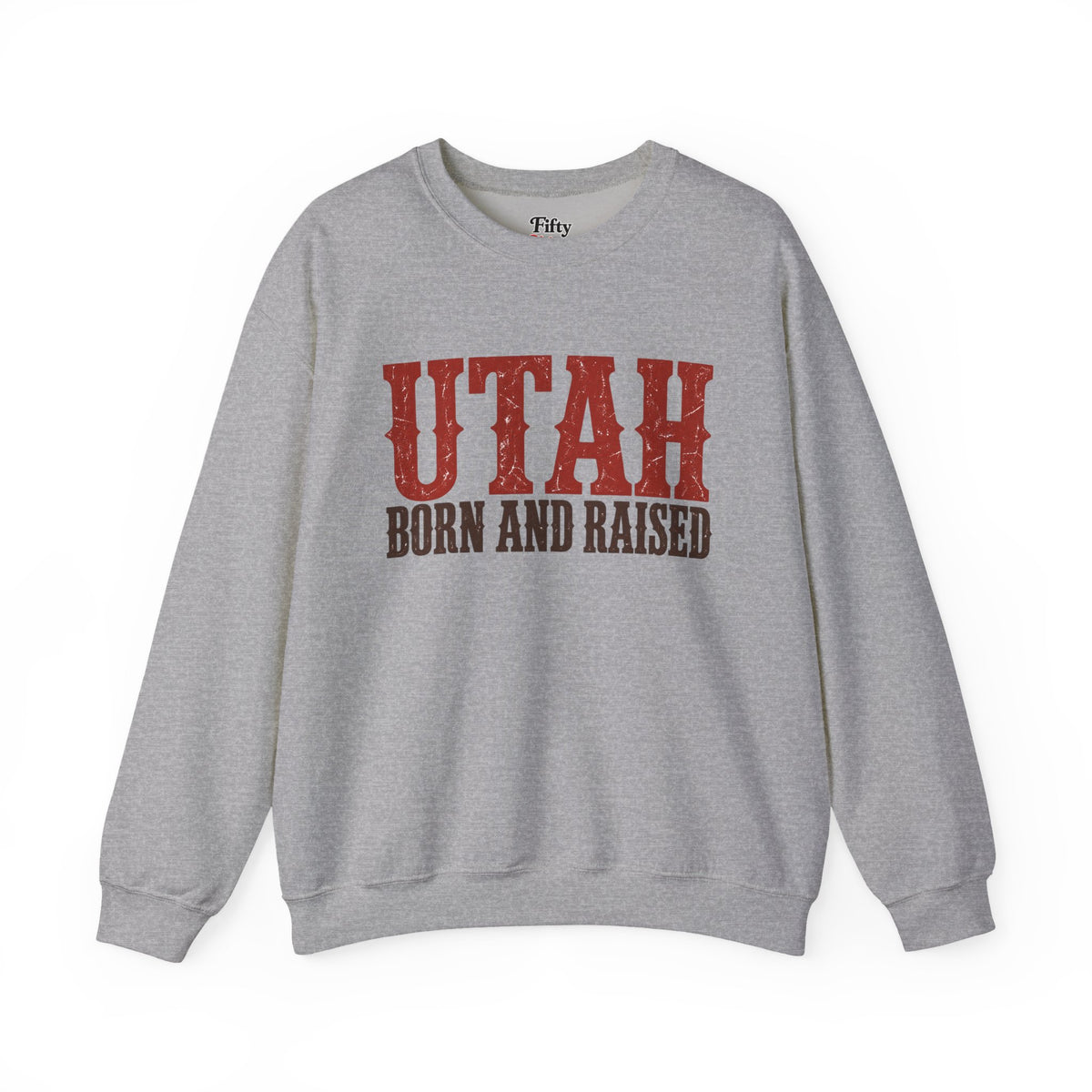 Utah Born and Raised Western Heritage Unisex Sweatshirt Graphic